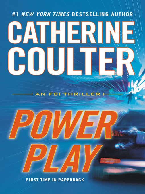 Title details for Power Play by Catherine Coulter - Wait list